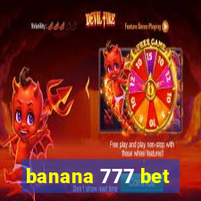 banana 777 bet